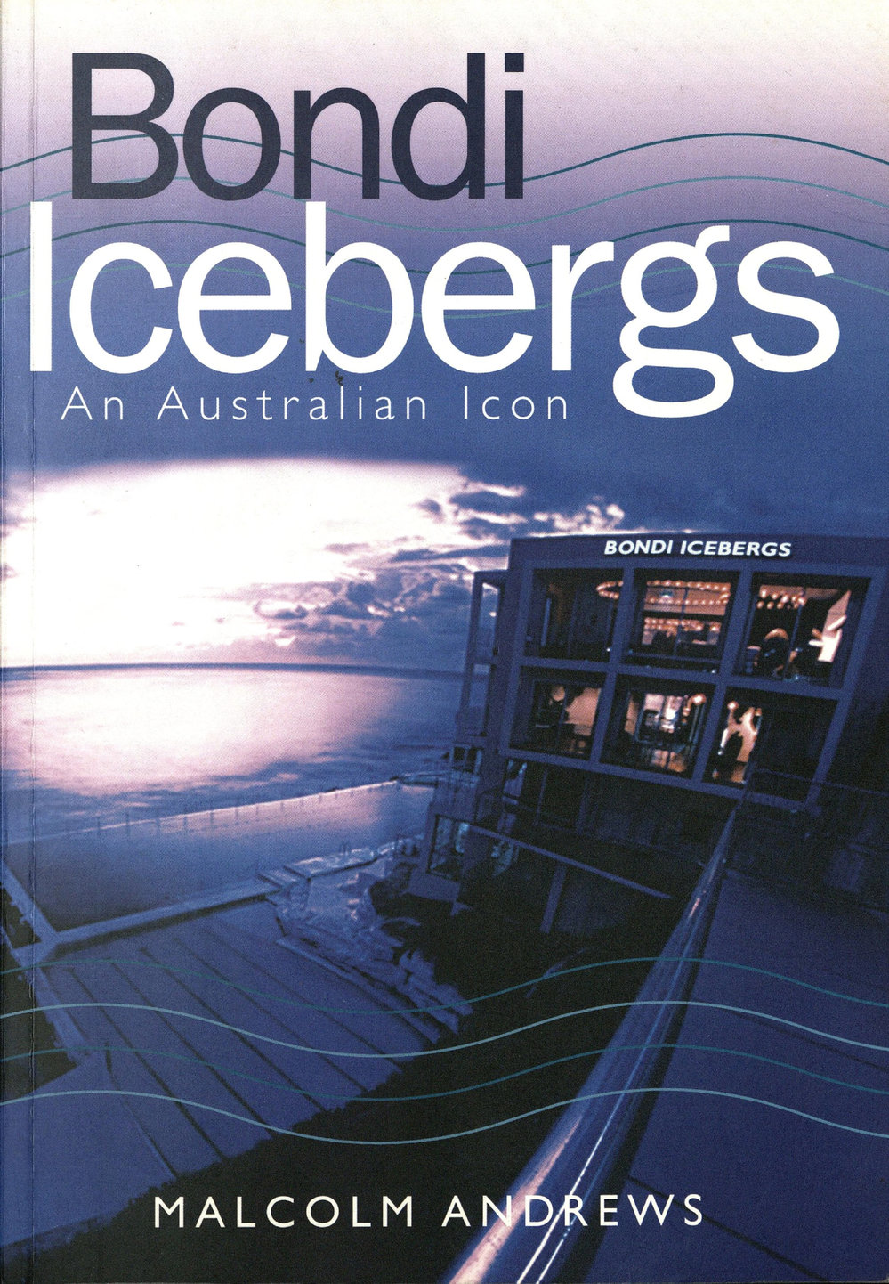 Bondi Icebergs - An Australian Icon